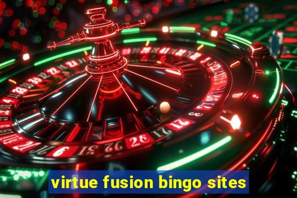 virtue fusion bingo sites