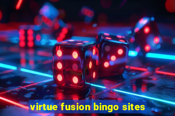 virtue fusion bingo sites