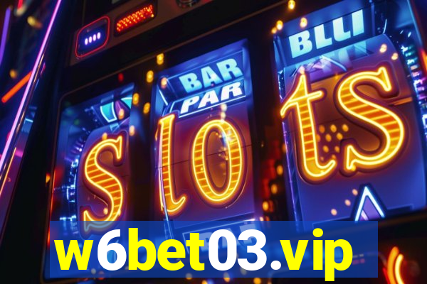 w6bet03.vip