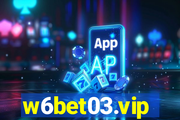 w6bet03.vip