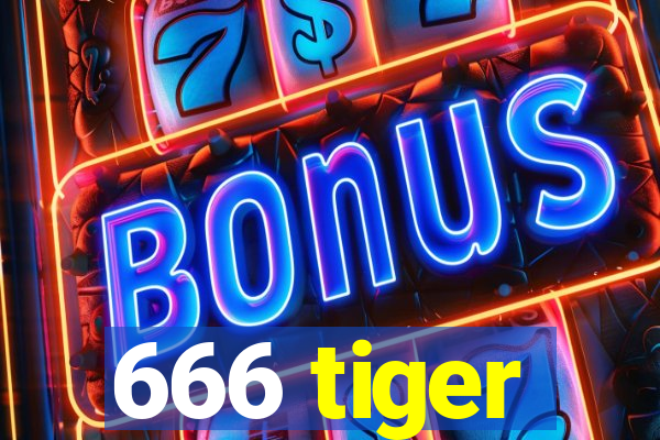 666 tiger