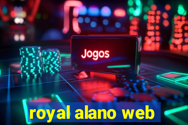 royal alano web