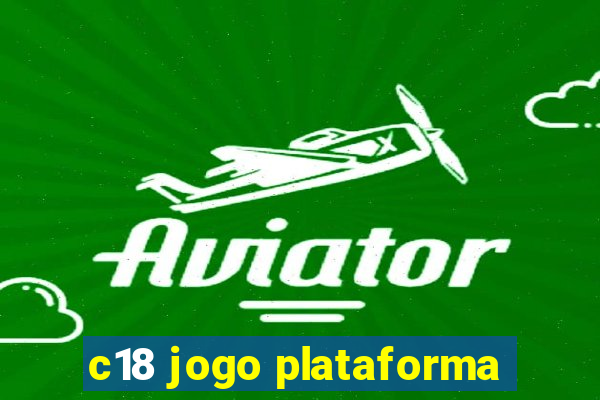 c18 jogo plataforma