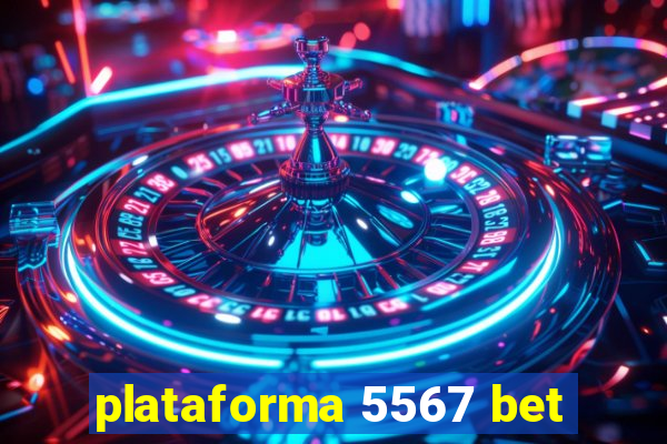 plataforma 5567 bet