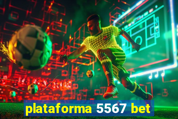 plataforma 5567 bet