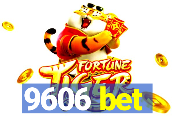 9606 bet