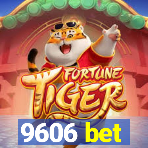 9606 bet