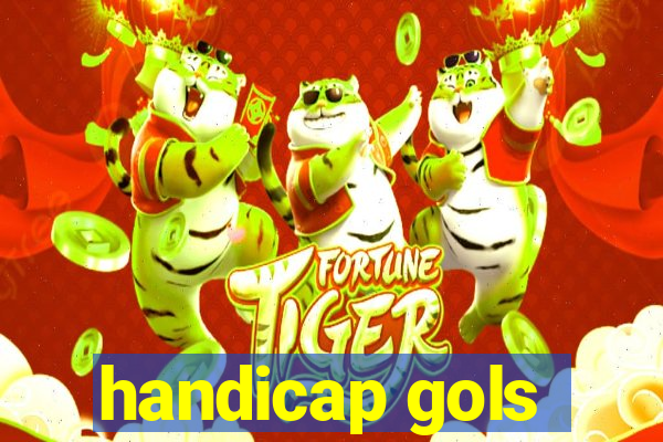 handicap gols