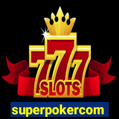 superpokercom