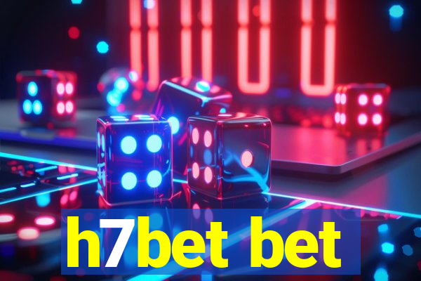 h7bet bet