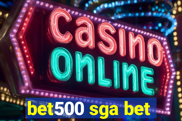 bet500 sga bet