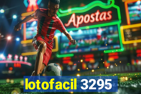 lotofacil 3295