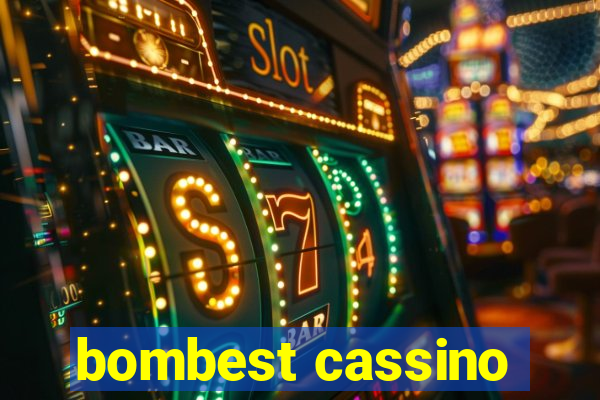 bombest cassino