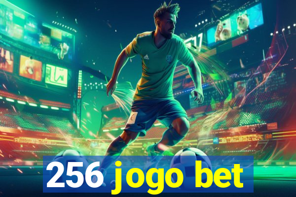 256 jogo bet