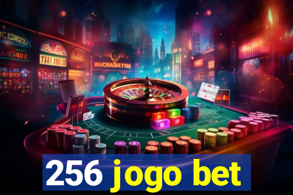 256 jogo bet