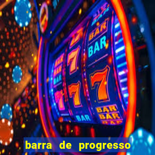 barra de progresso 99 blaze o que significa