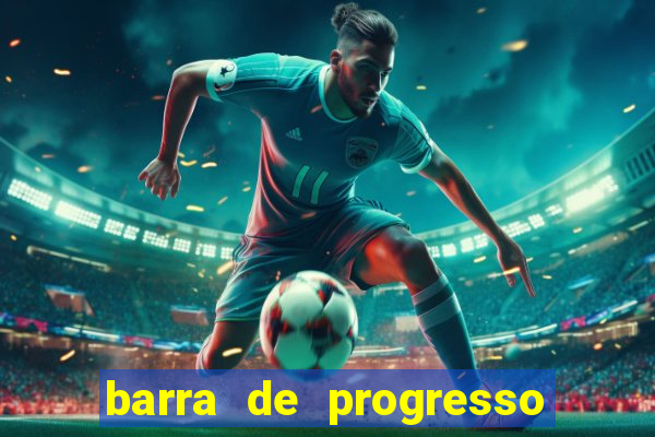 barra de progresso 99 blaze o que significa