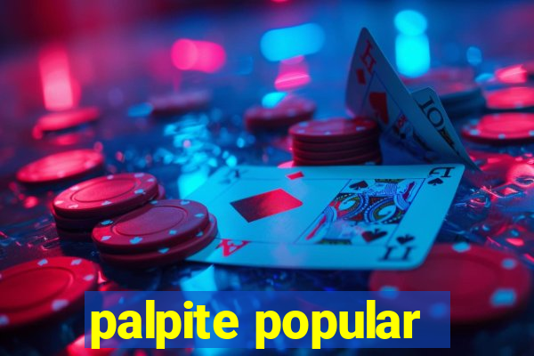 palpite popular