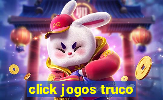 click jogos truco