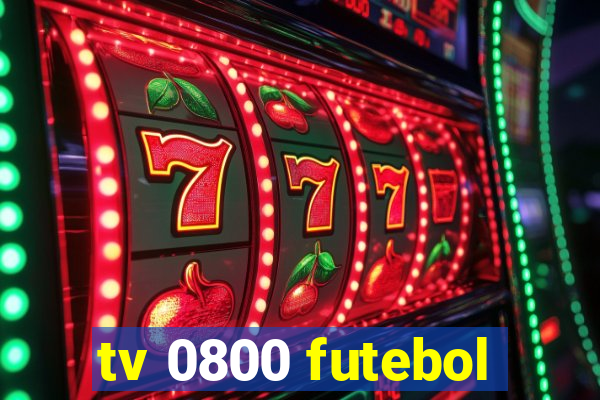 tv 0800 futebol