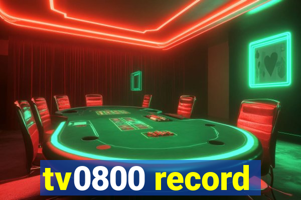 tv0800 record