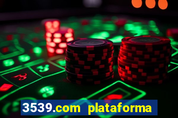 3539.com plataforma de jogos