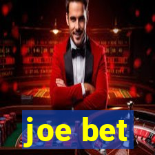 joe bet