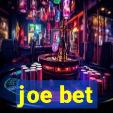 joe bet