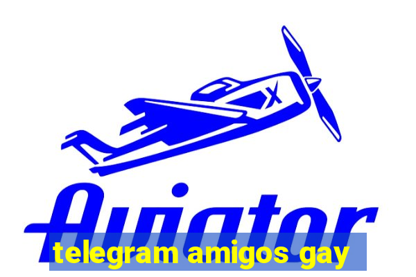 telegram amigos gay