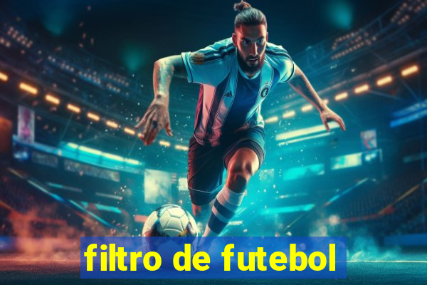 filtro de futebol