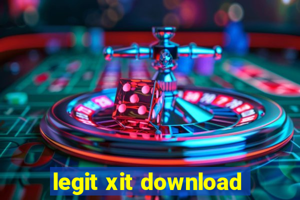 legit xit download