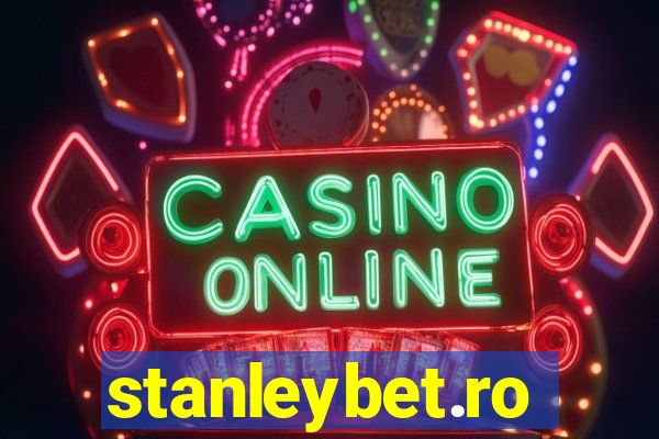 stanleybet.ro