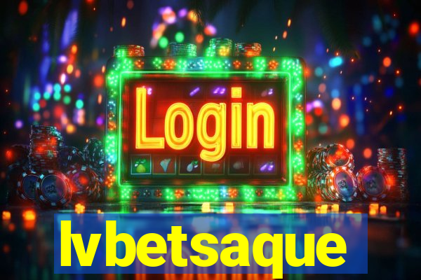 lvbetsaque