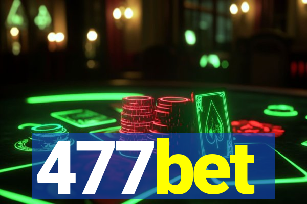 477bet