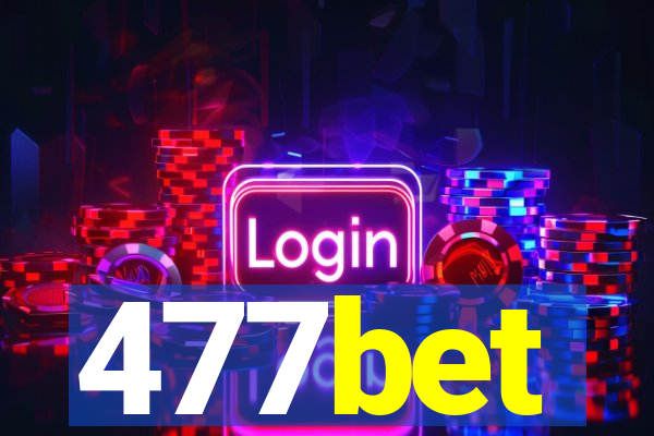 477bet