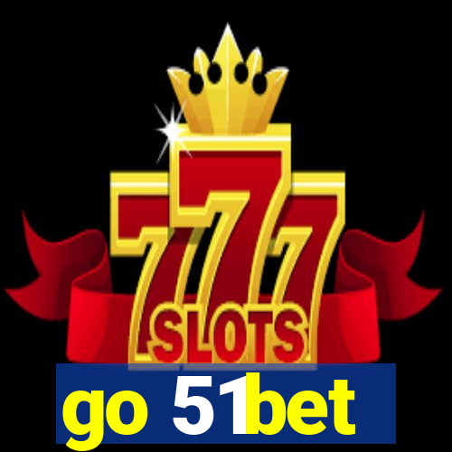 go 51bet