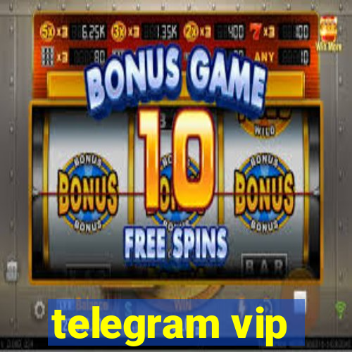 telegram vip