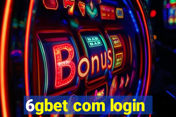 6gbet com login