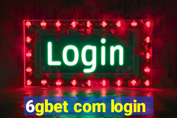 6gbet com login