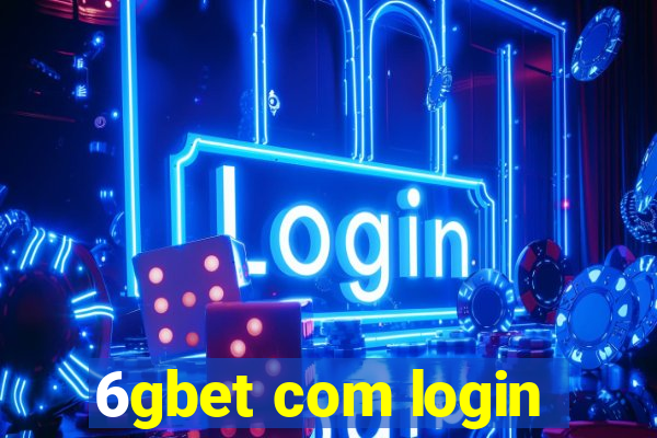 6gbet com login