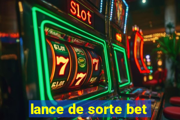 lance de sorte bet