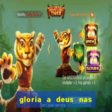 gloria a deus nas alturas cifra