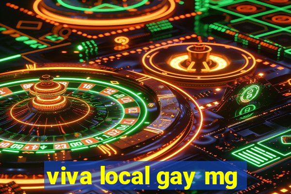 viva local gay mg