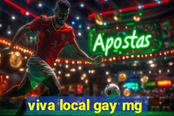 viva local gay mg