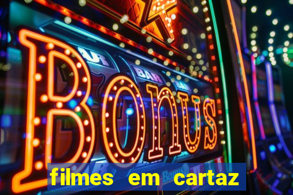 filmes em cartaz cinepolis parque shopping