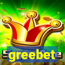 greebet