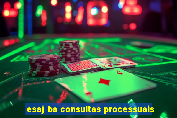 esaj ba consultas processuais