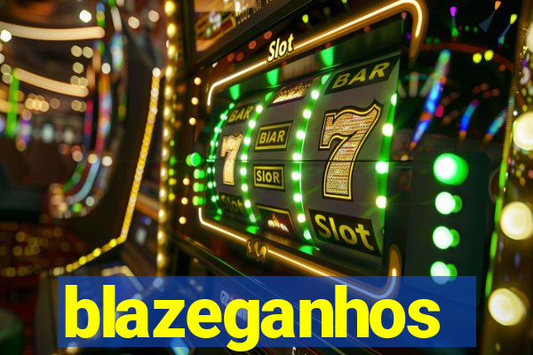 blazeganhos