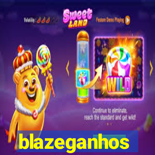 blazeganhos