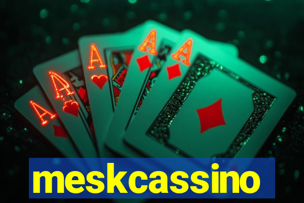 meskcassino